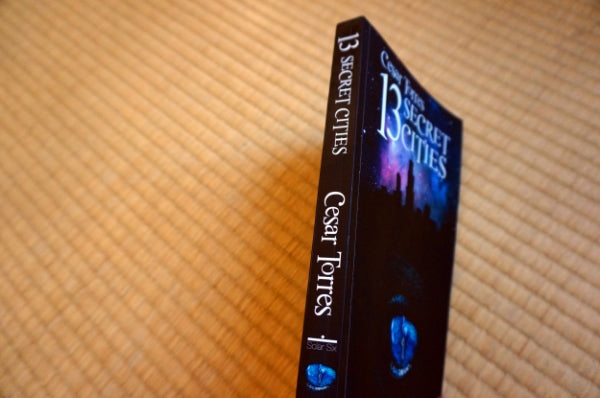 13 Secret Cities Paperback by Author Cesar Torres